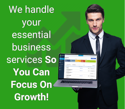 Final-We handle your essential business services So You Can Focus On Growth!